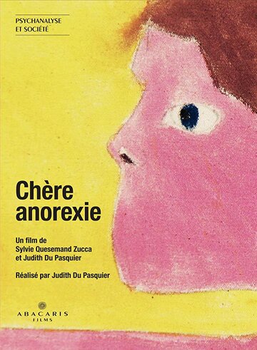 Chère anorexie (2016)