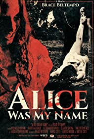 Alice was my name (2021)