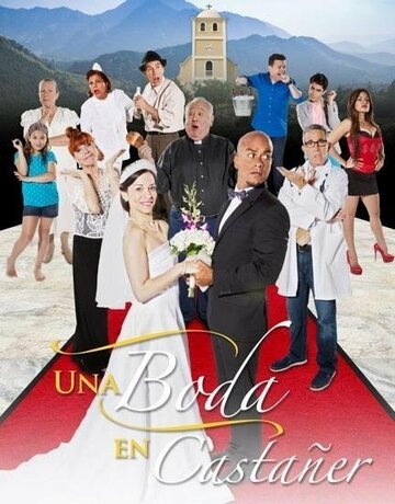 Una Boda en Castañer (2015)